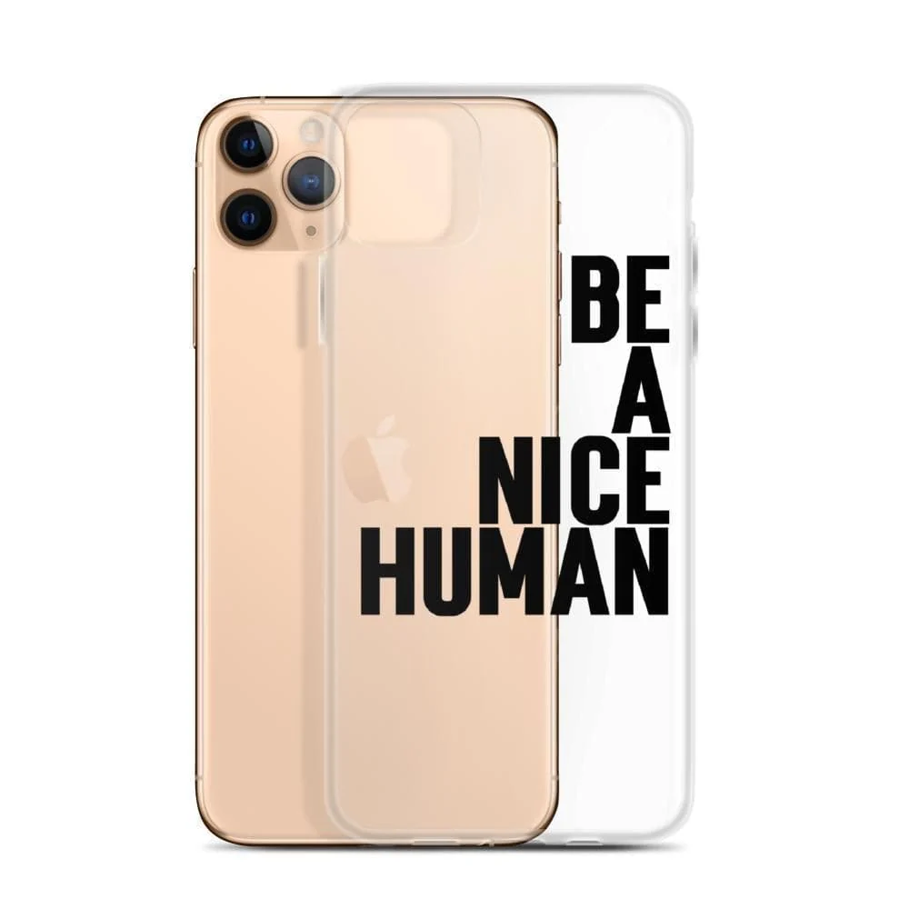 Be A Nice Human Clear Phone Case - Image 4